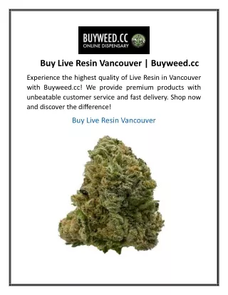 Buy Live Resin Vancouver  Buyweed