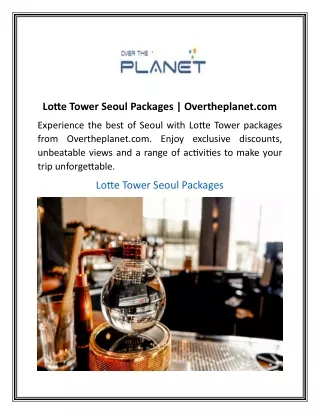 Lotte Tower Seoul Packages  Overtheplanet.com