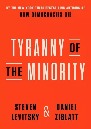 Pdf Ebook Tyranny of the Minority: Why American Democracy Reached the Breaking Point