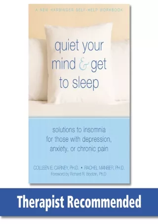 Epub Quiet Your Mind and Get to Sleep: Solutions to Insomnia for Those with
