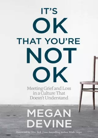 Read online  It's OK That You're Not OK: Meeting Grief and Loss in a Culture That Doesn't