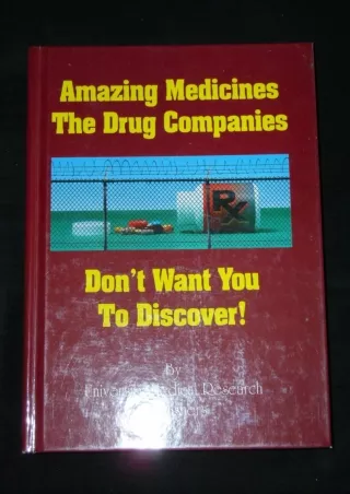 [Ebook] Amazing Medicines: The Drug Companies Don't Want You to Discover