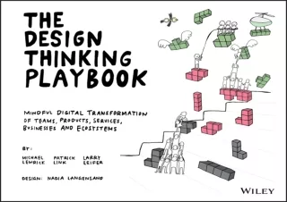 READ The Design Thinking Playbook: Mindful Digital Transformation of Teams, Prod