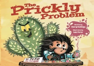 READ The Prickly Problem: Dr. Pete the Porcupine (Biff Bam Booza)