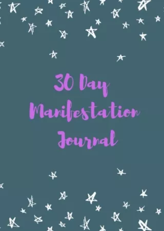 [PDF] 30 Day Manifestation Journal: 30 days of gratitude and manifesting practice.