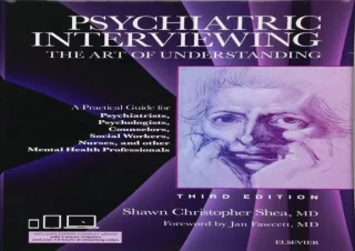 PDF DOWNLOAD Psychiatric Interviewing: The Art of Understanding: A Practical Gui