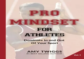 DOWNLOAD Pro Mindset For Athletes: Mental and Emotional Health Tools to Dominate