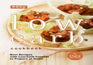 EPUB Easy Low-Carb Cookbook: Best Recipes with Low-Carb Content to Prepare at Ho