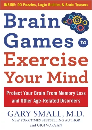 Full PDF Brain Games to Exercise Your Mind: Protect Your Brain From Memory Loss and