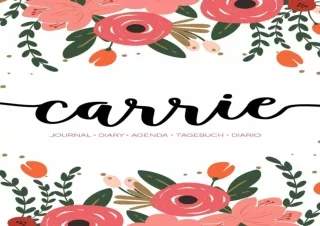 READ PDF Carrie: Journal | Diary | Agenda | Tagebuch | Diario: 150 pages paginas