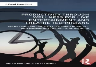 READ Productivity Through Wellness for Live Entertainment and Theatre Technician