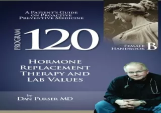 READ PDF The Program 120 Preventive Medicine Patient Handbook B for Females