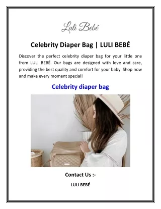 Celebrity Diaper Bag   LULI BEBÉ
