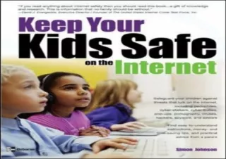 PDF DOWNLOAD Keep Your Kids Safe on the Internet
