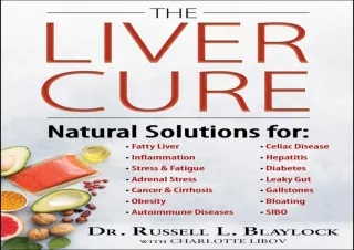 DOWNLOAD The Liver Cure: Natural Solutions for Liver Health to Target Symptoms o