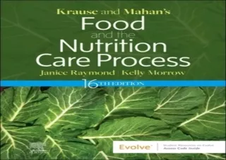 DOWNLOAD Krause and Mahan’s Food and the Nutrition Care Process (Krause's Food &