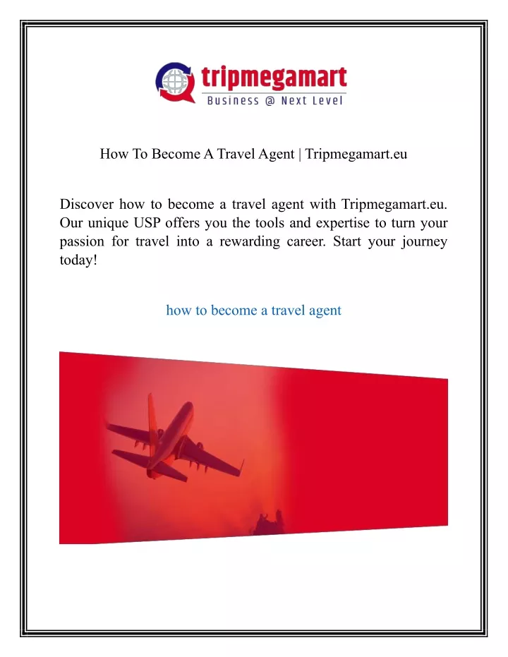 how to become a travel agent tripmegamart eu