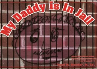 DOWNLOAD My Daddy Is in Jail: Story, Discussion Guide, and Small Group Activitie