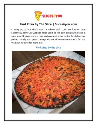 Find Pizza By The Slice | Slices4you.com