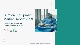 Surgical Equipment Market PPT