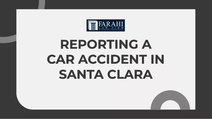 reporting a car accident in santa clara santa