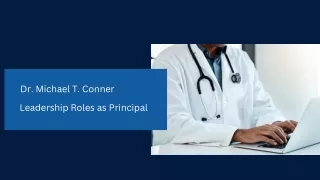 Dr. Michael T. Conner - Leadership Roles as Principal