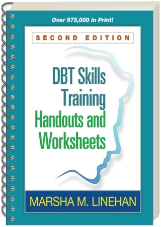 get [PDF] Download DBT® Skills Training Handouts and Worksheets, Second Edition