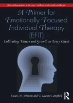 Read ebook [PDF] A Primer for Emotionally Focused Individual Therapy (EFIT) - slide 1