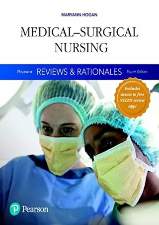 [PDF READ ONLINE] Pearson Reviews & Rationales: Medical-Surgical Nursing with Nursing Reviews &