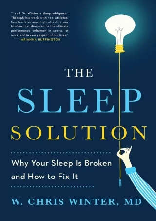 [READ DOWNLOAD] The Sleep Solution: Why Your Sleep is Broken and How to Fix It