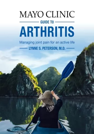 [PDF] DOWNLOAD Mayo Clinic Guide to Arthritis: Managing Joint Pain for an Active Life