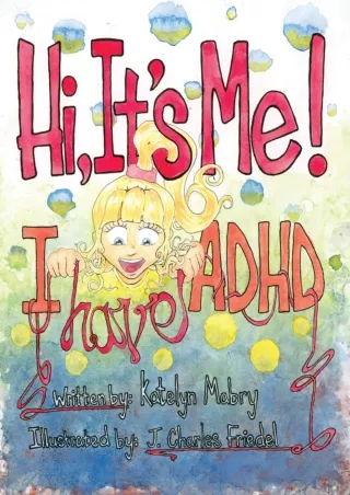 Read ebook [PDF] Hi, It's Me I Have ADHD
