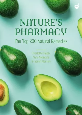 PDF/READ Nature's Pharmacy: The Top 200 Natural Remedies