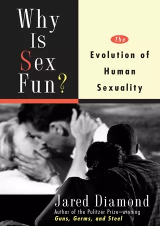 Download Book [PDF] Why Is Sex Fun?: The Evolution of Human Sexuality (Science Masters)