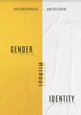 [READ DOWNLOAD] GENDER WITHOUT IDENTITY