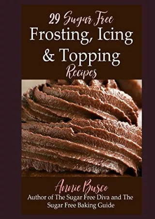 READ [PDF] 29 Sugar Free Icing, Frosting, and Topping Recipes
