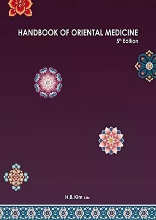 [PDF READ ONLINE] Handbook of Oriental Medicine (5th edition)