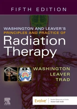 [PDF] DOWNLOAD Washington & Leaver’s Principles and Practice of Radiation Therapy