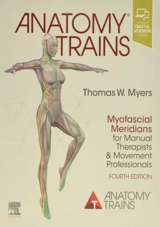 READ [PDF] Anatomy Trains: Myofascial Meridians for Manual Therapists and Movement