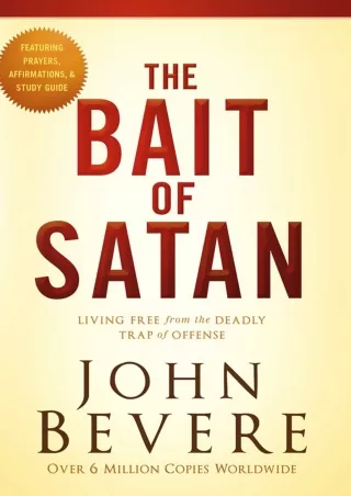 PDF_ The Bait of Satan, 20th Anniversary Edition: Living Free from the Deadly Trap