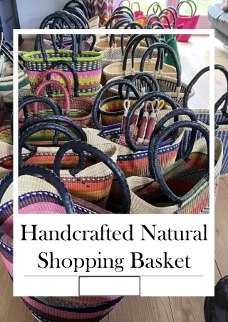 Handcrafted Natural Shopping Basket