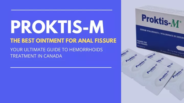 proktis m the best ointment for anal fissure your