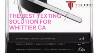 THE BEST BUSINESSES TEXTING SOLUTION FOR WHITTIER CA