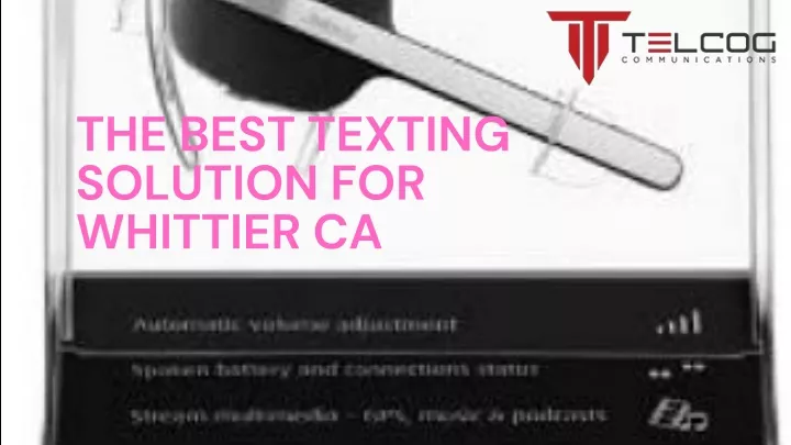 the best texting solution for whittier ca
