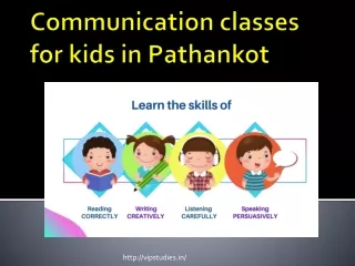 Communication classes for kids in Pathankot