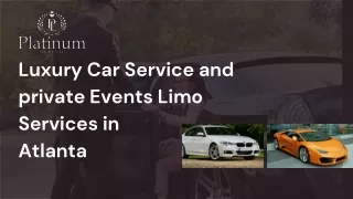 Get the Luxury Car Service and Private Events Limo Services in Atlanta