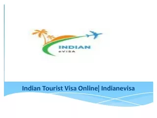 Indian Tourist Visa Online| Indianevisa