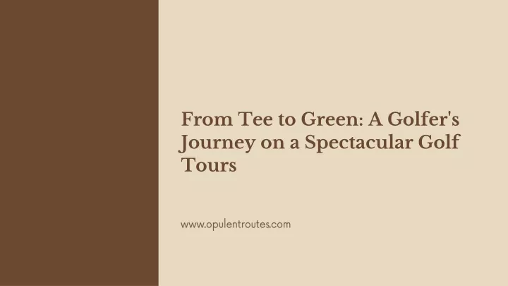 from tee to green a golfer s journey