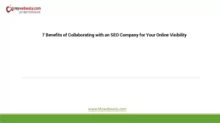 7 Benefits of Collaborating with an SEO Company - Mywebwala