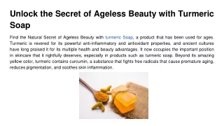 Unlock the Secret of Ageless Beauty with Turmeric Soap